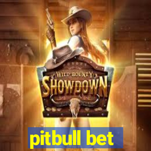 pitbull bet